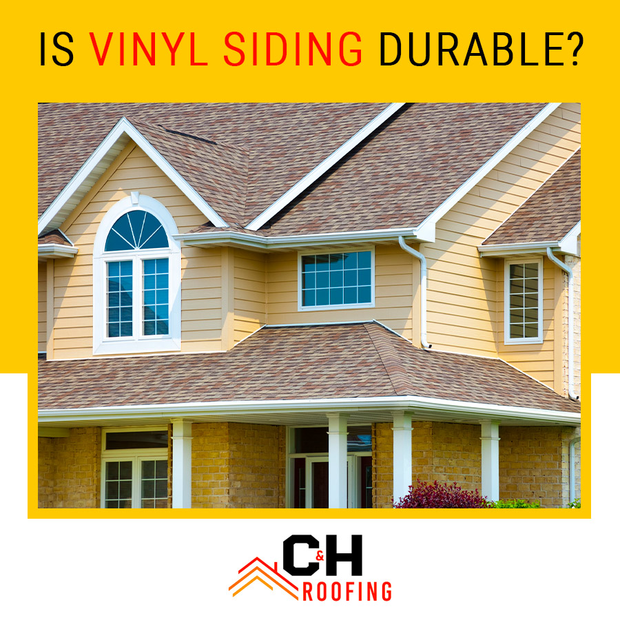 Is Vinyl Siding Durable?